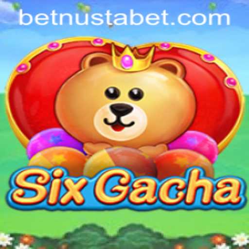 Exploring the World of SixGacha: An Engaging Game Adventure with NUSTABET